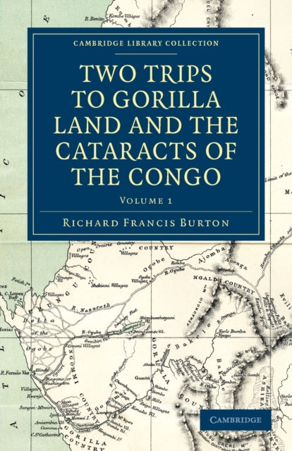 Two Trips to Gorilla Land and the Cataracts of the Congo