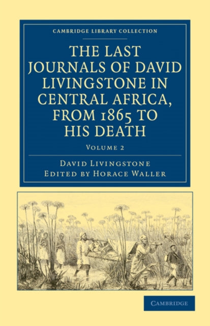 Book cover of: Last Journals of David Livingstone in Central Africa, from 1865 to his Death. By: David Livingstone