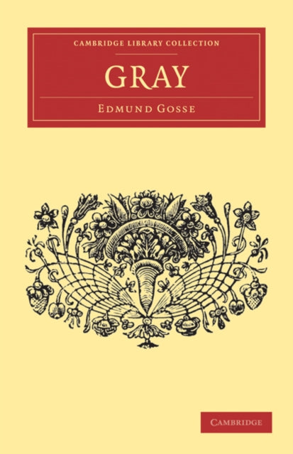 Book cover of: Gray. By: Edmund Gosse (translator)