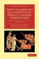 Book cover of: Servii Grammatici Qui Feruntur in Vergilii Carmina Commentarii. By: Georg Thilo