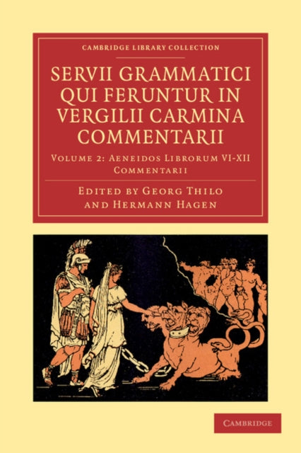 Book cover of: Servii Grammatici Qui Feruntur in Vergilii Carmina Commentarii. By: Georg Thilo