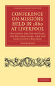 Book cover of: Conference on Missions Held in 1860 at Liverpool. By: Anonymous Anonymous