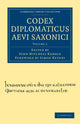 Book cover of: Codex Diplomaticus Aevi Saxonici. By: John Mitchell Kemble