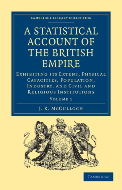 Book cover of: Statistical Account of the British Empire. By: J. R. McCulloch