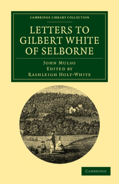 Book cover of: Letters to Gilbert White of Selborne. By: John Mulso