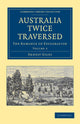 Book cover of: Australia Twice Traversed: Volume 2. By: Ernest Giles