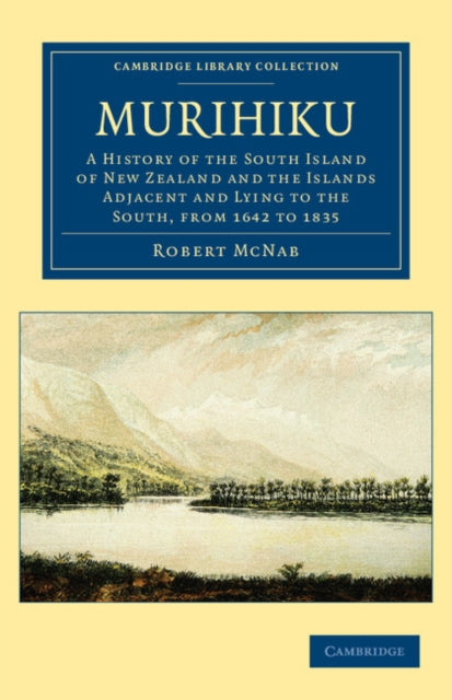 Book cover of: Murihiku. By: Robert McNab
