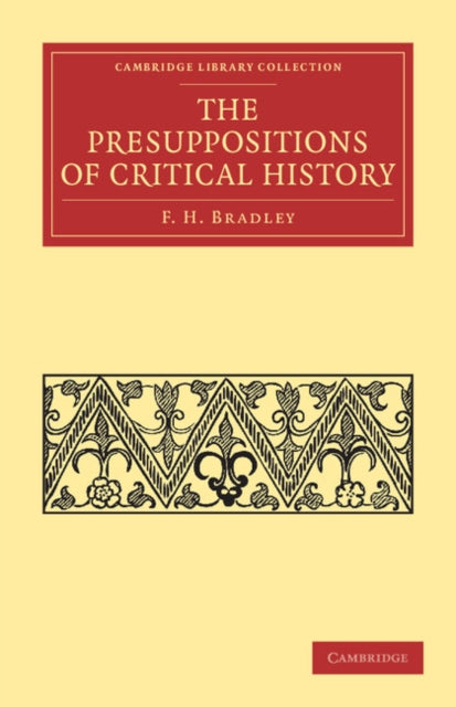 The Presuppositions of Critical History
