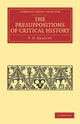 Book cover of: Presuppositions of Critical History. By: F. H. Bradley