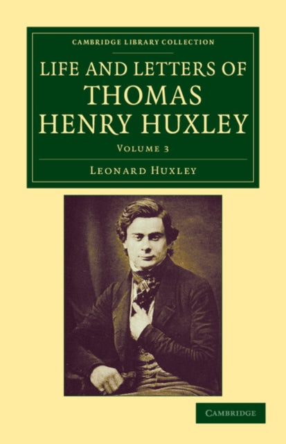 Book cover of: Life and Letters of Thomas Henry Huxley. By: Leonard Huxley