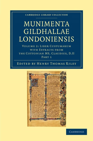 Munimenta Gildhallae Londoniensis