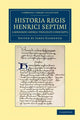 Book cover of: Historia Regis Henrici Septimi, a Bernardo Andrea Tholosate Conscripta. By: James Gairdner