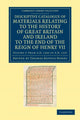 Book cover of: Descriptive Catalogue of Materials Relating to the History of Great Britain and Ireland to the End of the Reign of Henry VII. By: Thomas Duffus Hardy