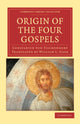 Book cover of: Origin of the Four Gospels. By: Constantin von Tischendorf