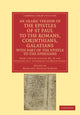 Book cover of: Arabic Version of the Epistles of St. Paul to the Romans, Corinthians, Galatians with Part of the Epistle to the Ephesians from a Ninth Century MS. in the Convent of S. Catharine on Mount Sinai. By: Margaret Dunlop Gibson
