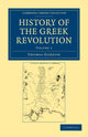 Book cover of: History of the Greek Revolution. By: Gordon, Thomas