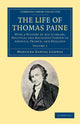 Book cover of: Life of Thomas Paine. By: Moncure Daniel Conway