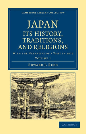 Japan: Its History, Traditions, and Religions