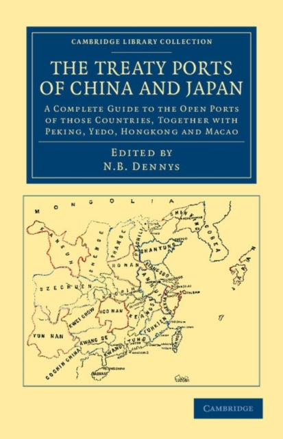 Book cover of: Treaty Ports of China and Japan. By: Nicholas Belfield Dennys