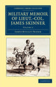Book cover of: Military Memoir of Lieut.-Col. James Skinner, C.B.. By: James Baillie Fraser