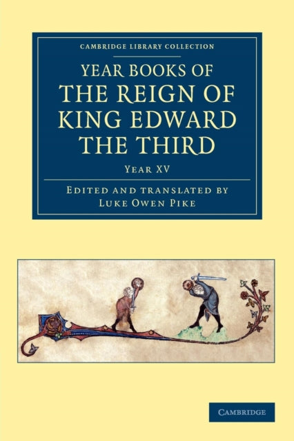 Book cover of: Year Books of the Reign of King Edward the Third. By: Luke Owen Pike