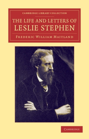 Life and Letters of Leslie Stephen