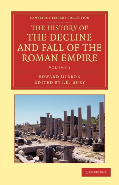 Book cover of: History of the Decline and Fall of the Roman Empire. By: Edward Gibbon