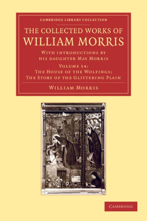 The Collected Works of William Morris
