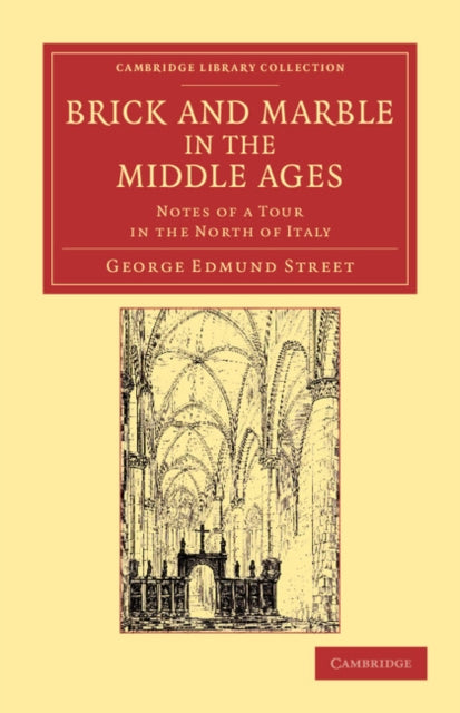 Book cover of: Brick and Marble in the Middle Ages. By: George Edmund Street