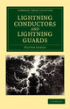Book cover of: Lightning Conductors and Lightning Guards. By: Oliver Lodge