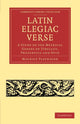 Book cover of: Latin Elegiac Verse. By: Maurice Platnauer
