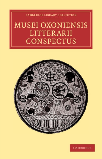 Book cover of: Musei Oxoniensis litterarii conspectus. By: Anonymous