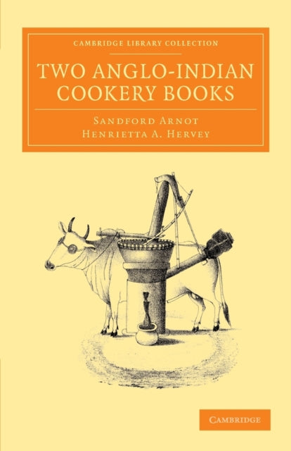 Book cover of: Two Anglo-Indian Cookery Books