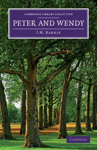 Book cover of: Peter and Wendy. By: J. M. Barrie