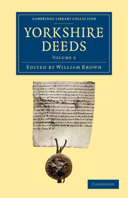 Book cover of: Yorkshire Deeds: Volume 2. By: William Brown
