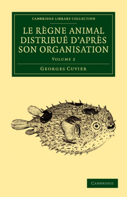 Le regne animal distribue d'apres son organisation