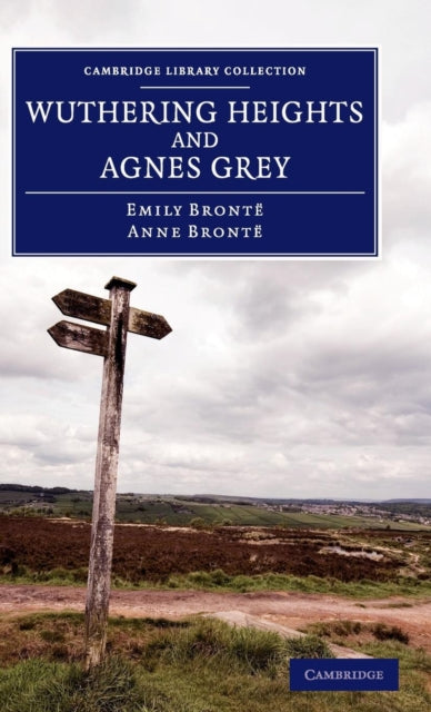 Book cover of: Wuthering Heights and Agnes Grey