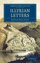 Book cover of: Illyrian Letters. By: Arthur John Evans