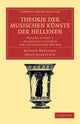 Book cover of: Theorie der musischen Kunste der Hellenen: Volume 3, Allgemeine Theorie der griechischen Metrik, Part 1. By: Rudolf Westphal
