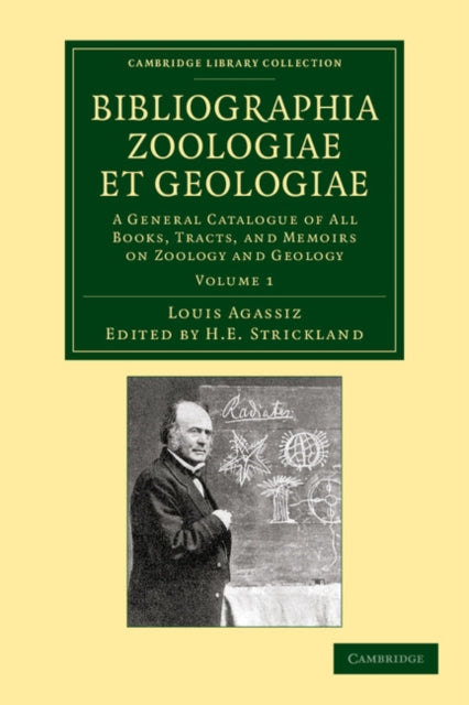 Book cover of: Bibliographia zoologiae et geologiae: Volume 1. By: Jean Louis Rodolphe Agassiz