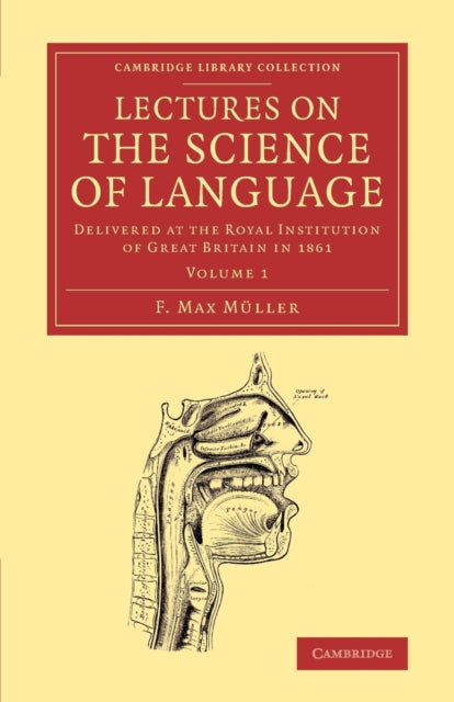Book cover of: Lectures on the Science of Language: Volume 1