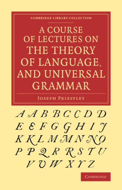 Book cover of: Course of Lectures on the Theory of Language, and Universal Grammar. By: Joseph Priestley