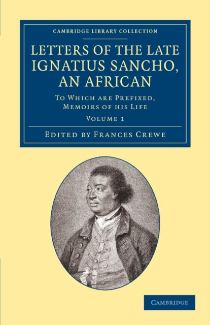 Book cover of: Letters of the Late Ignatius Sancho, an African. By: Ignatius Sancho
