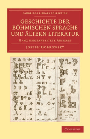 Geschichte der bohmischen Sprache und altern Literatur