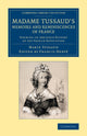 Book cover of: Madame Tussaud's Memoirs and Reminiscences of France. By: Marie Tussaud