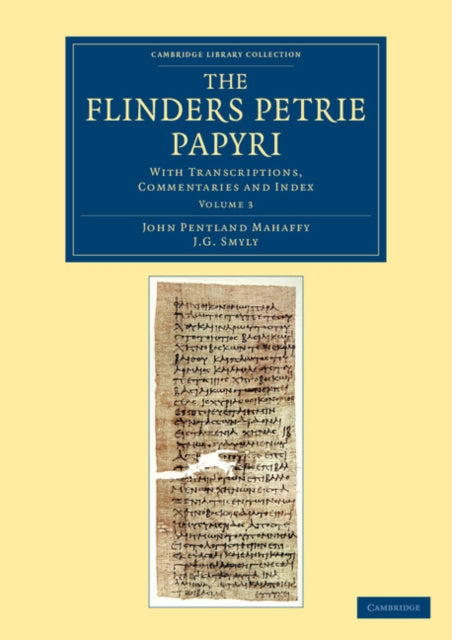 The Flinders Petrie Papyri