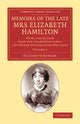 Book cover of: Memoirs of the Late Mrs Elizabeth Hamilton: Volume 2. By: Elizabeth Benger