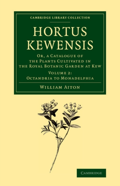 Book cover of: Hortus Kewensis. By: William Aiton