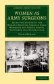 Book cover of: Women as Army Surgeons. By: Flora Murray