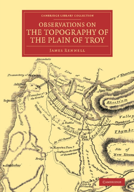 Observations on the Topography of the Plain of Troy